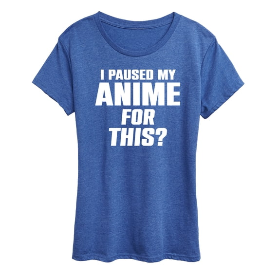 Instant Message - I Paused My Anime For This Short Sleeve Graphic T-Shirt