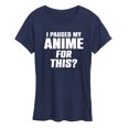 thumbnail image 1 of Instant Message - I Paused My Anime For This Short Sleeve Graphic T-Shirt, 1 of 6