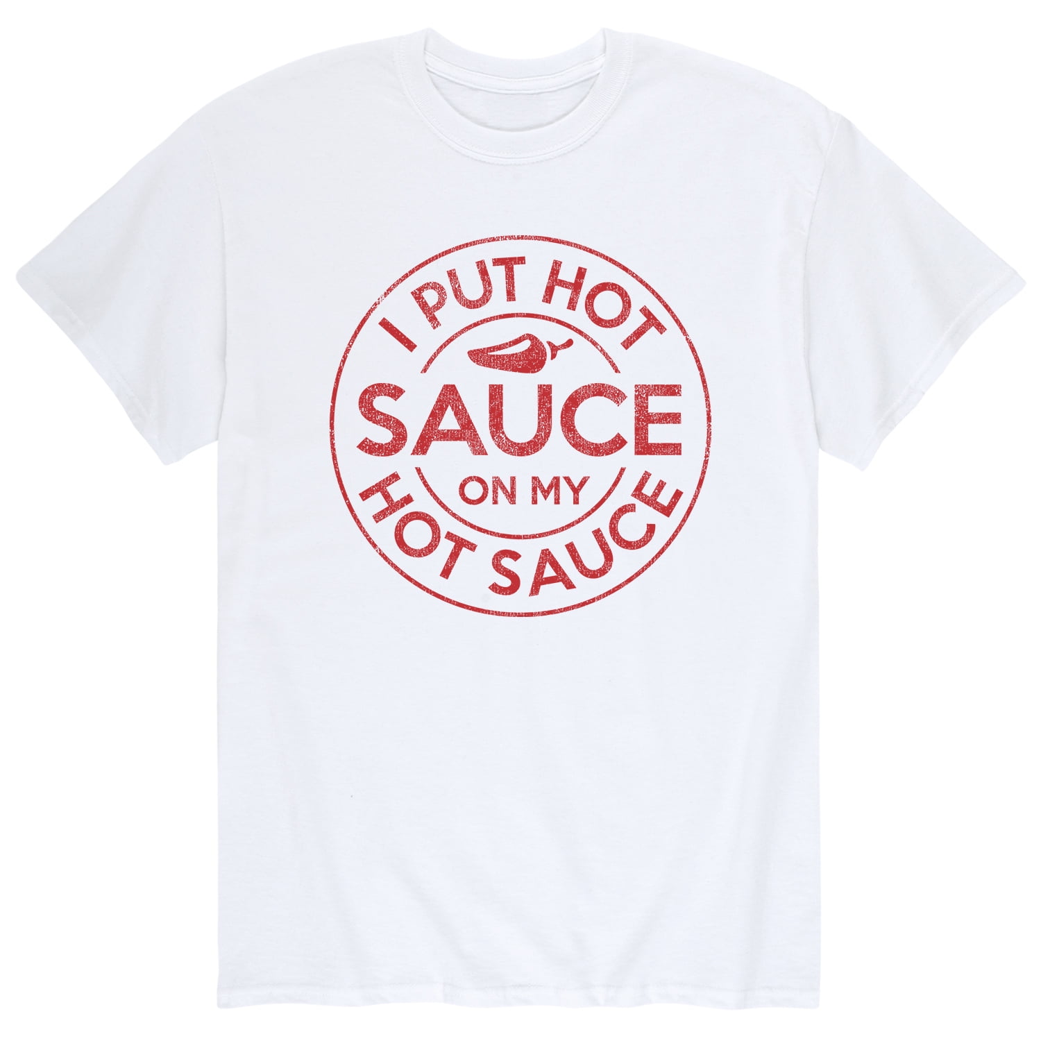 Instant Message I Put Hot Sauce On My Hot Sauce Men's Short Sleeve
