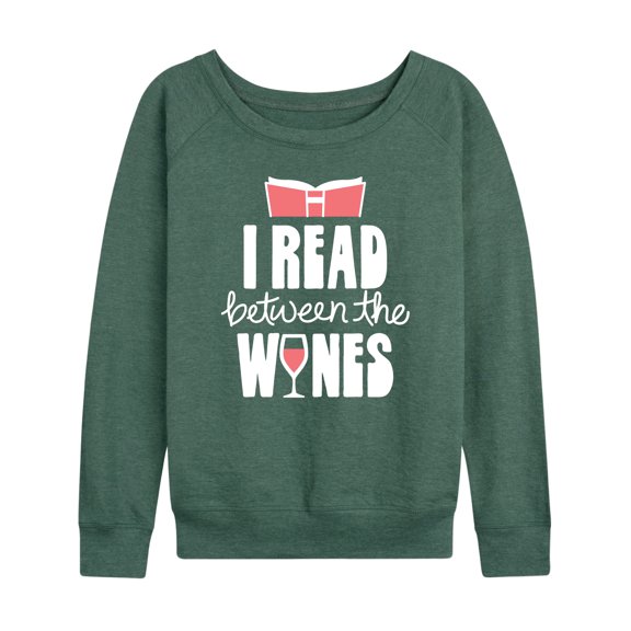 Instant Message - I Read Between The Wines - Women's Lightweight French Terry Long Sleeve Shirt