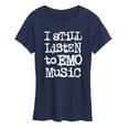 thumbnail image 1 of Instant Message - I Still Listen To Emo Music  - Women's Short Sleeve Graphic T-Shirt, 1 of 6