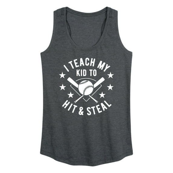 Instant Message - I Teach My Kid To Hit And Steal - Women's Racerback Tank Top
