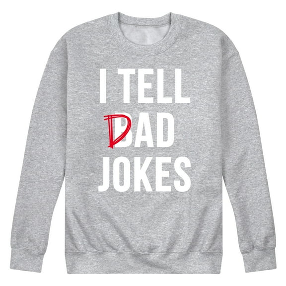 Instant Message - I Tell Dad Jokes - Men's Crew Neck Fleece Pullover