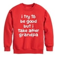 thumbnail image 1 of Instant Message - I Try To Be Good Grandpa - Toddler And Youth Crewneck Fleece Sweatshirt, 1 of 5