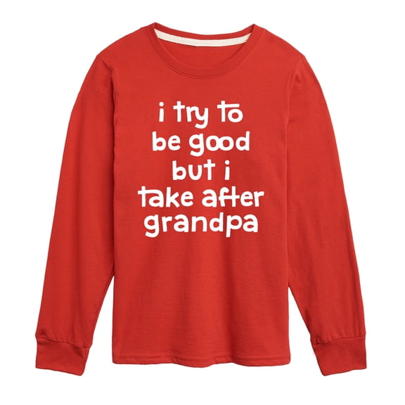 Instant Message - I Try To Be Good Grandpa - Toddler And Youth Long Sleeve Graphic T-Shirt