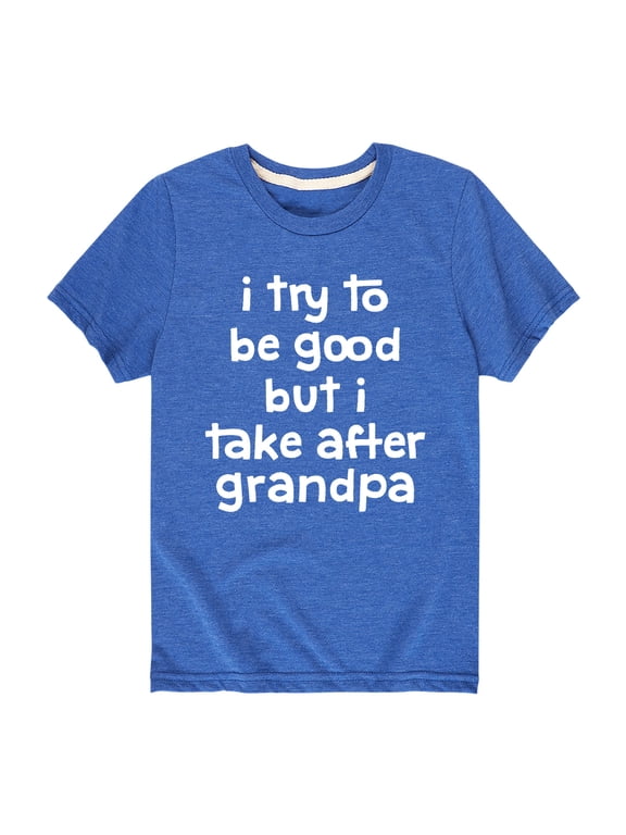 - I Try To Be Good Grandpa Boys' Short Sleeve Graphic T-Shirt