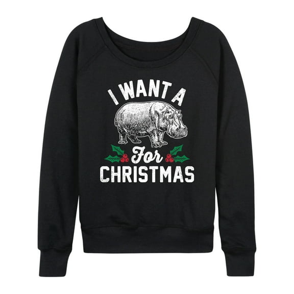 Instant Message - I Want A Hippopotamus For Christmas - Women's Lightweight French Terry Long Sleeve Shirt