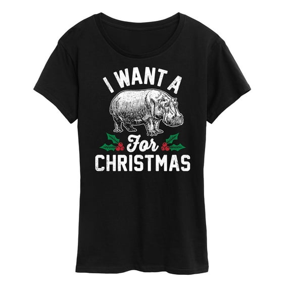 Instant Message - I Want A Hippopotamus For Christmas - Women's Short Sleeve Graphic T-Shirt