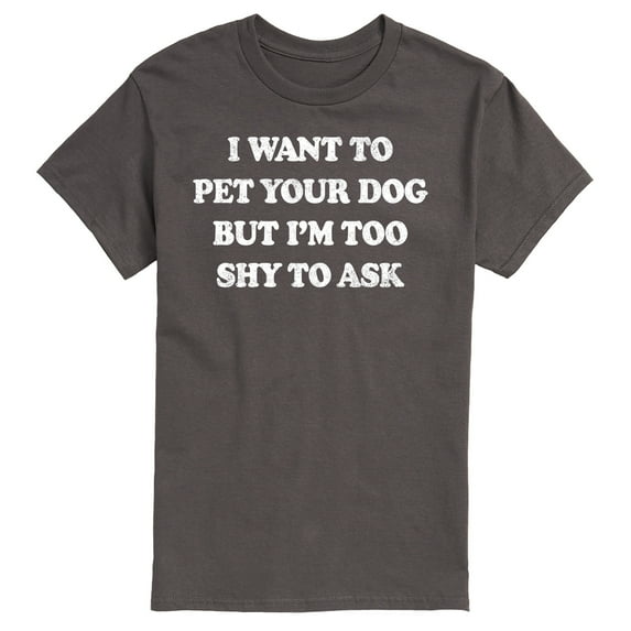 Instant Message - I Want To Pet Your Dog - Men's Short Sleeve Graphic T-Shirt