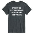 thumbnail image 1 of Instant Message - I Want To Pet Your Dog - Men's Short Sleeve Graphic T-Shirt, 1 of 6