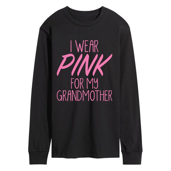 Instant Message - I Wear Pink For My Grandmother Long Sleeve Graphic T-Shirt