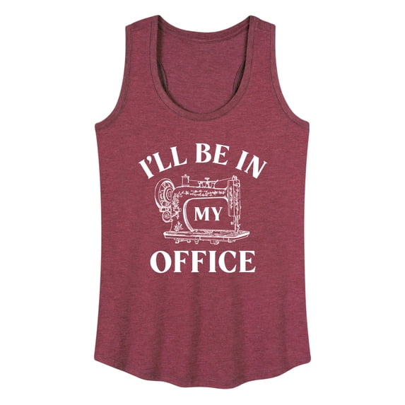 Instant Message - I'll Be In My Office; Sewing - Women's Racerback Tank Top
