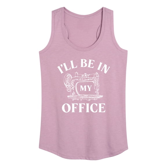 Instant Message - I'll Be In My Office; Sewing - Women's Racerback Tank Top