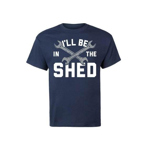 Instant Message - I'll Be In The Shed - Men's Short Sleeve Graphic T-Shirt