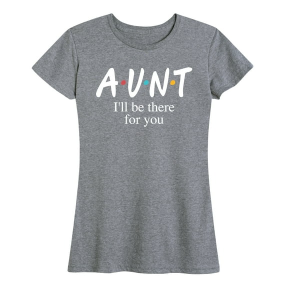 Instant Message - I'll Be There For You - Women's Short Sleeve Graphic T-Shirt