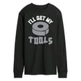 thumbnail image 1 of Instant Message - I'll Get My Tools - Men's Long Sleeve T-Shirt, 1 of 6
