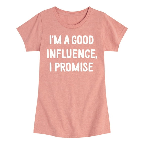 Instant Message - I'm A Good Influence - Toddler & Youth Girls Short Sleeve Graphic T-Shirt