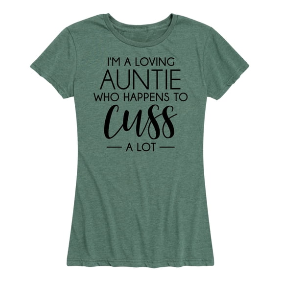 Instant Message - I'm A Loving Auntie - Women's Short Sleeve Graphic T-Shirt