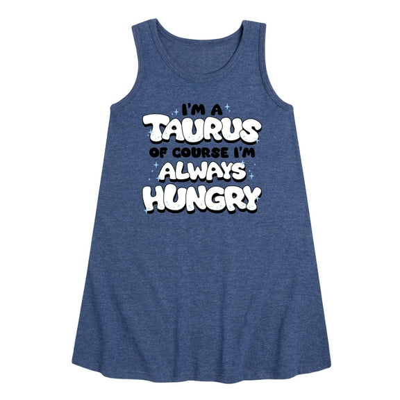 Instant Message - I'm A Taurus Always Hungry - Toddler & Youth Girls A-line Dress