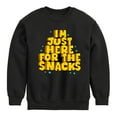 thumbnail image 1 of Instant Message - I'm Just Here For The Snacks - Toddler & Youth Crewneck Fleece Sweatshirt, 1 of 6