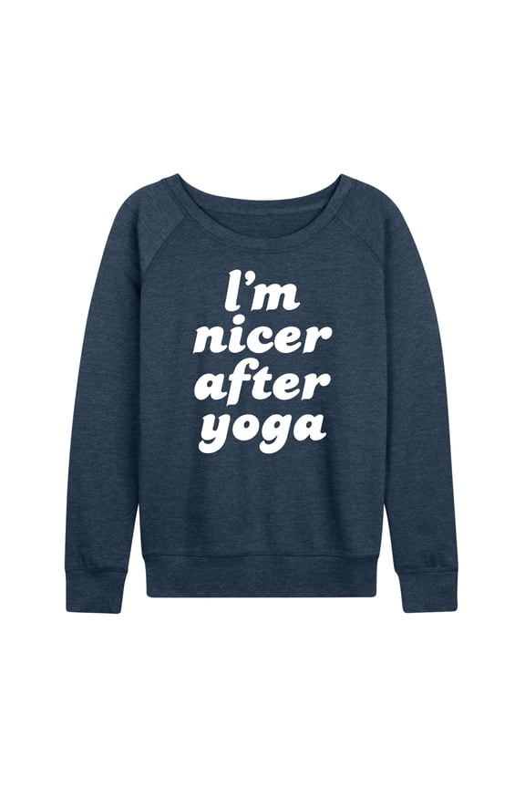 - I'm Nicer After Yoga - Women's Lightweight French Terry Long Sleeve Shirt