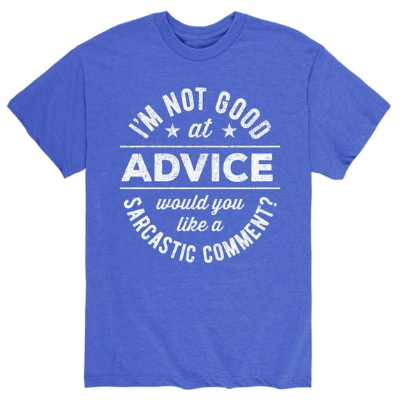 Instant Message - I'm Not Good At Advice - Men's Short Sleeve Graphic T-Shirt