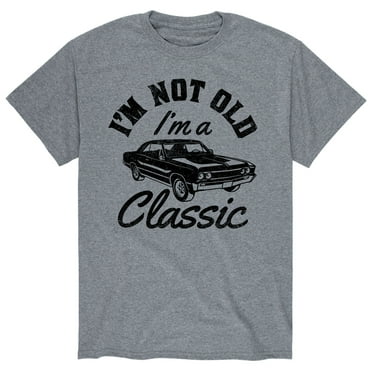 Instant Message - I'm Not Old I'm A Classic - Men's Short Sleeve Graphic T-Shirt