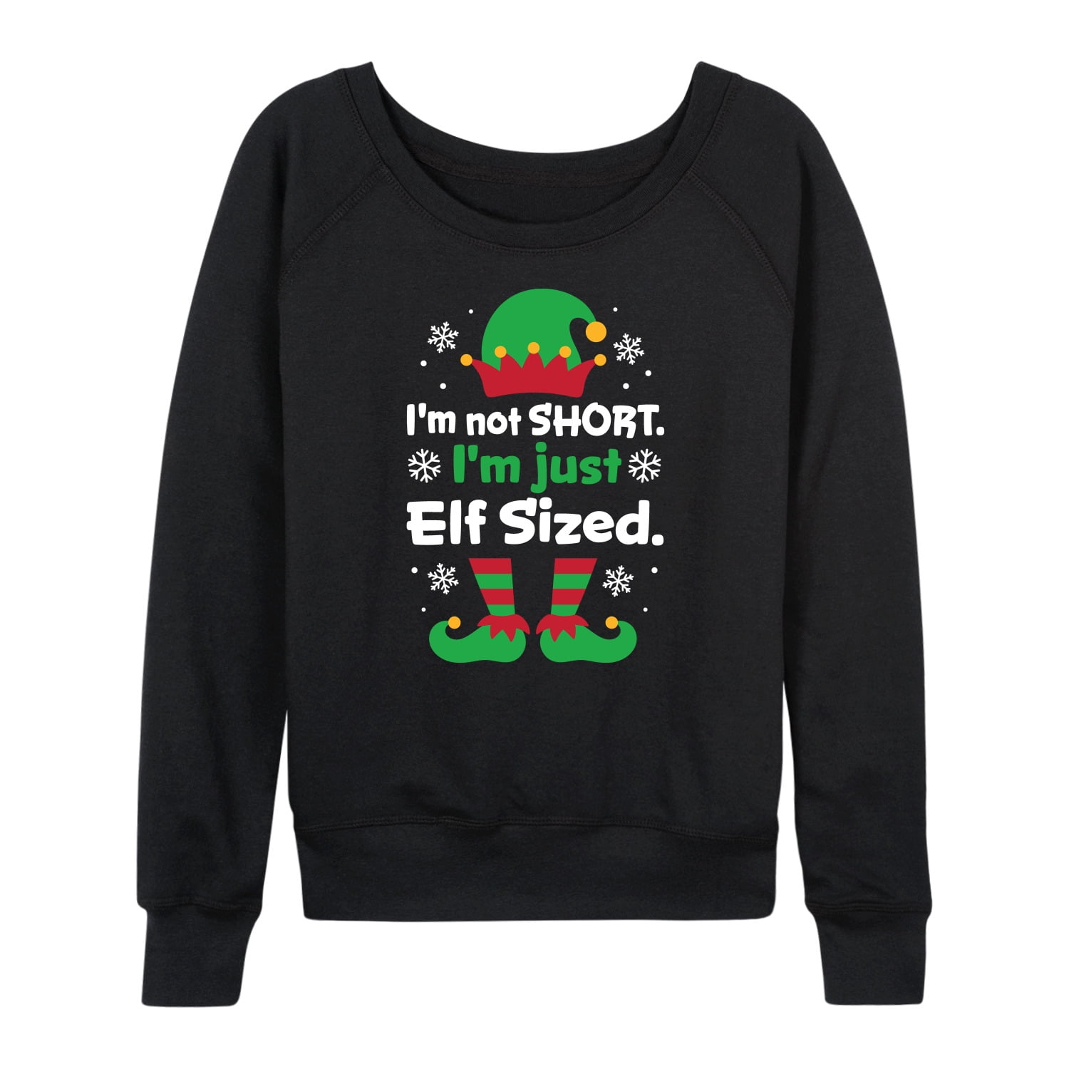Instant Message - I'm Not Short Just Elf Sized Funny Christmas - Women's Lightweight French Terry Long Sleeve Shirt