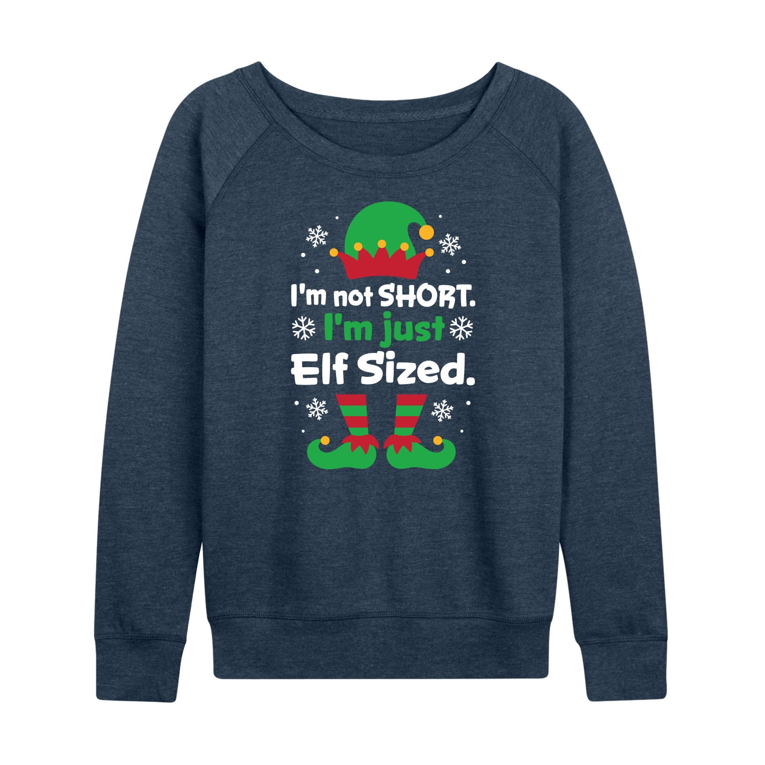 Instant Message - I'm Not Short Just Elf Sized Funny Christmas - Women's Lightweight French Terry Long Sleeve Shirt