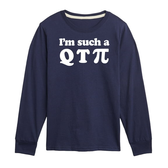Instant Message - I'm Such A Q T Pi - Toddler And Youth Long Sleeve Graphic T-Shirt