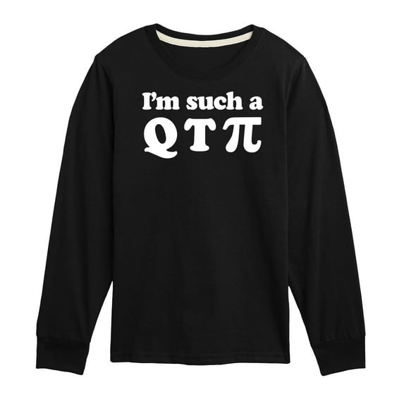 Instant Message - I'm Such A Q T Pi - Toddler And Youth Long Sleeve Graphic T-Shirt