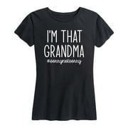 Instant Message - I'm That Grandma - Women's Short Sleeve Graphic T-Shirt