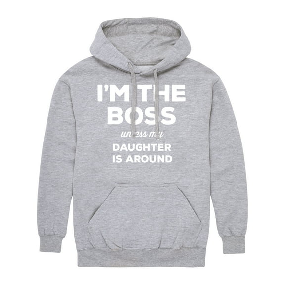 Instant Message - I'm The Boss Unless Daughter Is Around - Men's Pullover Hooded Fleece Sweatshirt
