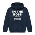 thumbnail image 1 of Instant Message - I'm The Boss Unless Daughter Is Around - Men's Pullover Hooded Fleece Sweatshirt, 1 of 5
