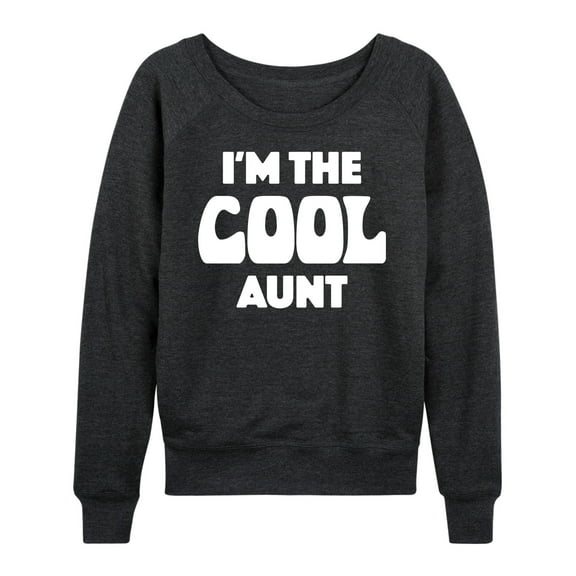 Instant Message - I'm The Cool Aunt - Women's Lightweight French Terry Long Sleeve Shirt