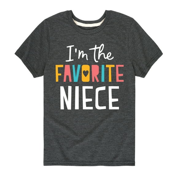 Instant Message - I'm The Favorite Niece - Toddler And Youth Short Sleeve Graphic T-Shirt