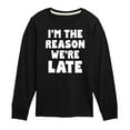 thumbnail image 1 of Instant Message - I'm The Reason Were Late - Toddler & Youth Long Sleeve Graphic T-Shirt, 1 of 6