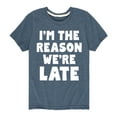 thumbnail image 1 of Instant Message - I'm The Reason Were Late - Toddler & Youth Short Sleeve Graphic T-Shirt, 1 of 6