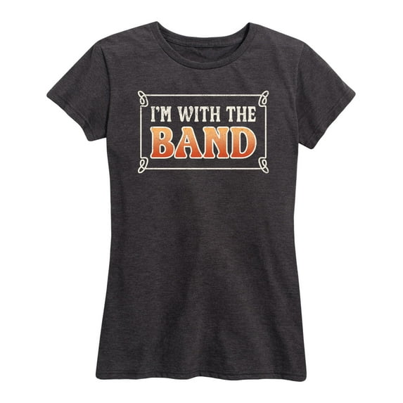 Instant Message - I'm With The Band - Women's Short Sleeve Graphic T-Shirt