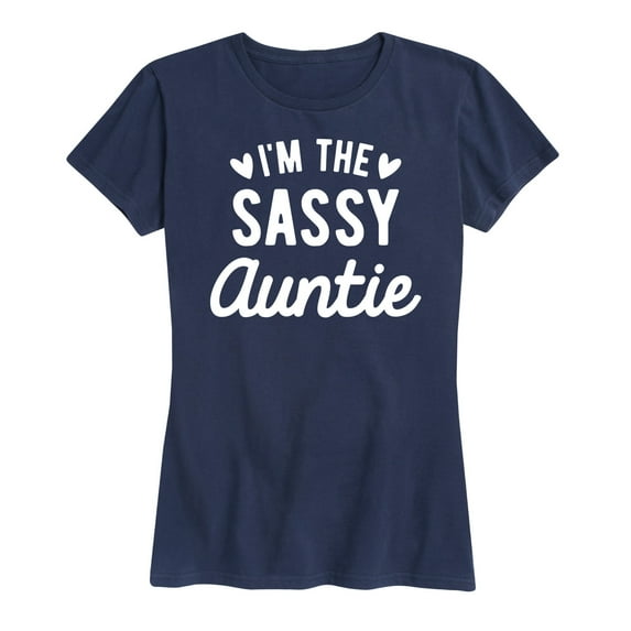 Instant Message - I'm the Sassy Auntie - Women's Short Sleeve Graphic T-Shirt