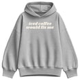 thumbnail image 1 of Instant Message - Iced Coffee Would Fix Me Oversized Fleece Hoodie Sweatshirt, 1 of 4