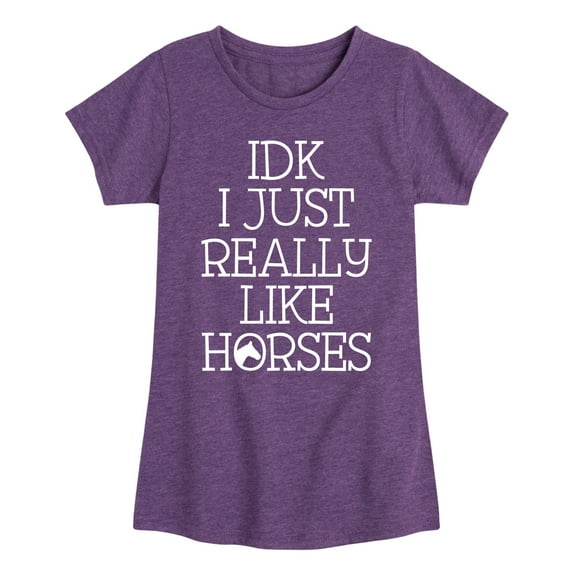 Instant Message - Idk I Like Horses - Toddler & Youth Girls Short Sleeve Graphic T-Shirt