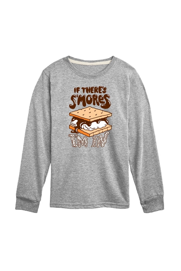 - If There's S'mores, I'm In - Toddler & Youth Long Sleeve Graphic T-Shirt