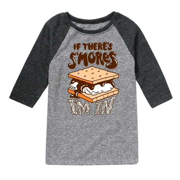 Instant Message - If There's S'mores, I'm In - Toddler & Youth Raglan Graphic T-Shirt