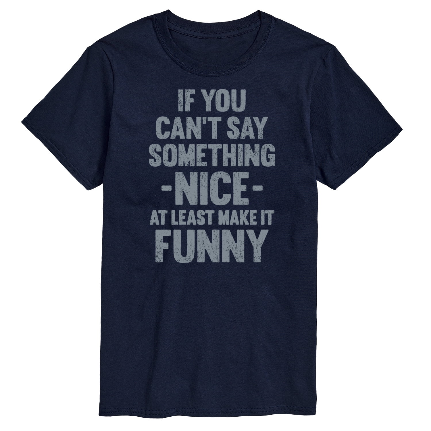 Instant Message If You Can t Say Something Nice Men s Short Sleeve instant-message-if-you-can-t-say-something-nice-men-s-short-sleeve