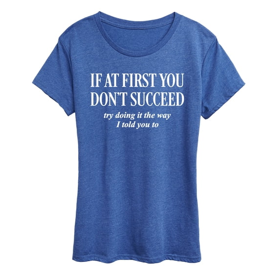 Instant Message - If You Dont Succeed Short Sleeve Graphic T-Shirt