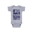 thumbnail image 1 of Instant Message - If You Think I'm Handsome - Infant Baby One Piece, 1 of 5