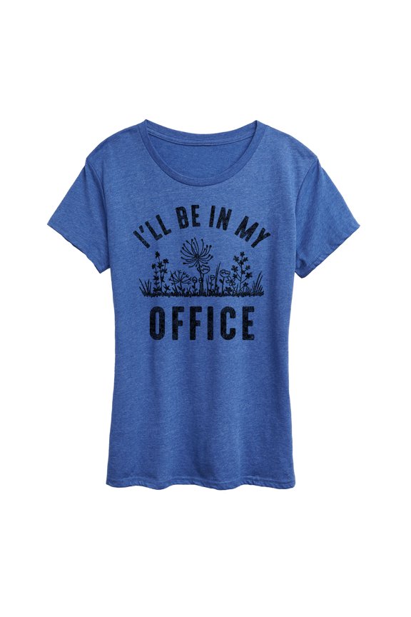 - Ill Be In My Office - Women's Short Sleeve Graphic T-Shirt