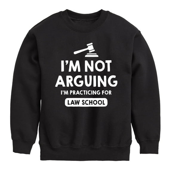 Instant Message - Im Not Arguing Practicing For Law School - Toddler And Youth Crewneck Fleece Sweatshirt
