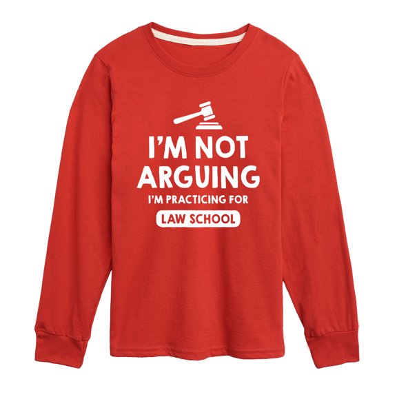 Instant Message - Im Not Arguing Practicing For Law School - Toddler And Youth Long Sleeve Graphic T-Shirt